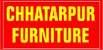 CHHATARPUR  FURNITURE